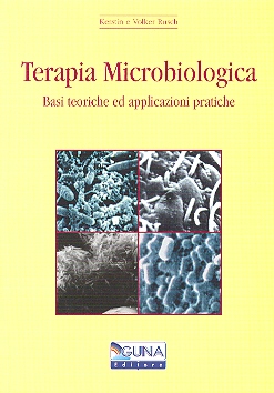 TERAPIA MICROBIOLOGICA - Basi teoriche ed applicazioni pratiche